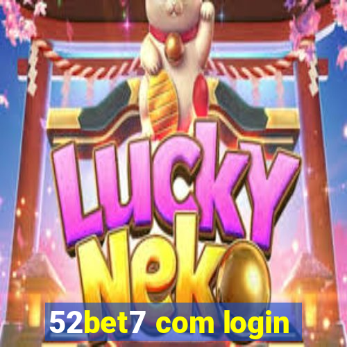 52bet7 com login